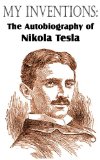 Portada de MY INVENTIONS: THE AUTOBIOGRAPHY OF NIKOLA TESLA