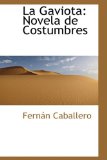 Portada de LA GAVIOTA: NOVELA DE COSTUMBRES