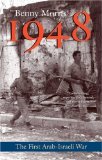 Portada de 1948: A HISTORY OF THE FIRST ARAB-ISRAELI WAR