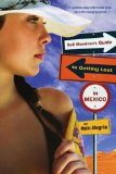 Portada de SOFI MENDOZA'S GUIDE TO GETTING LOST IN MEXICO (SIMON PULSE TEEN FICTION)