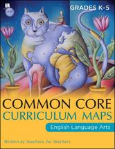 Portada de COMMON CORE CURRICULUM MAPS IN ENGLISH LANGUAGE ARTS, GRADES K-5