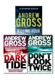 Portada de ANDREW GROSS COLLECTION 3 BOOKS SET (KILLING HOUR, DON'T LOOK TWICE, THE DARK TIDE)