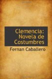 Portada de CLEMENCIA: NOVELA DE COSTUMBRES