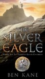 Portada de THE SILVER EAGLE (FORGOTTEN LEGION CHRONICLES)