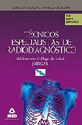 Portada de TECNICOS ESPECIALISTAS DE RADIODIAGNOSTICO DEL SERVICIO GALLEGO DE SALUD . TEST PARTE ESPECIFICA