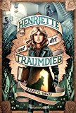 Portada de HENRIETTE UND DER TRAUMDIEB