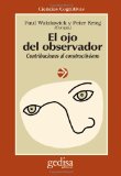 Portada de EL OJO DEL OBSERVADOR: CONTRIBUCIONES AL CONSTRUCTIVISMO. HOMENAJE A HEINZ VON FOERSTER