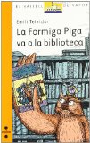 Portada de LA FORMIGA PIGA VA A LA BIBLIOTECA