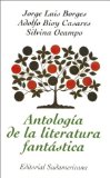 Portada de ANTOLOGIA DE LA LITERATURA FANTASTICA