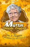 Portada de MUTTIS URLAUBSENGLISCH - IN 7 TAGEN STARTKLAR FÜR DEN URLAUB