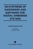 Portada de CO-SYNTHESIS OF HARDWARE AND SOFTWARE FOR DIGITAL EMBEDDED SYSTEMS