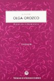 Portada de LA VOZ DE OLGA OROZCO: POESIA EN LA RESIDENCIA