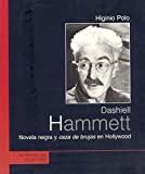 Portada de DASHIELL HAMMETT: NOVELA NEGRA Y CAZA DE BRUJAS EN HOLLYWOOD (EL VIEJO TOPO)