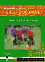 Portada de MANUAL PARA EL ENTRENADOR DE FÚTBOL BASE - EBOOK