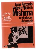 Portada de MISHIMA O EL PLACER DE MORIR