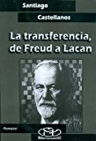 Portada de LA TRANSFERENCIA, DE FREUD A LACAN
