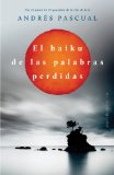 Portada de EL HAIKU DE LAS PALABRAS PERDIDAS (EXITOS DE PLAZA & JANES)