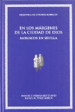 Portada de EN LOS ORIGENES DE LA CIUDAD DE DIOS: MORISCOS EN SEVILLA