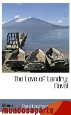 Portada de THE LOVE OF LANDRY: NOVEL