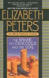 Portada de SNAKE, THE CROCODILE AND THE DOG (AMELIA PEABODY MYSTERIES (PREBOUND))