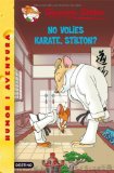 Portada de NO VOLIES KARATE, STILTON?