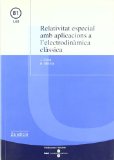 Portada de RELATIVITAT ESPECIAL AMB APLICACIONS A L'ELECTRODINÀMICA CLÀSSICA