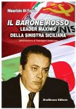 Portada de IL BARONE ROSSO LEADER MAXIMO DELLA SINISTRA SICILIANA (LA STORIA SIAMO NOI)