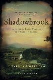 Portada de SHADOWBROOK: A NOVEL OF LOVE, WAR, AND THE BIRTH OF AMERICA