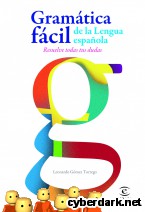 Portada de GRAMÁTICA FÁCIL DE LA LENGUA ESPAÑOLA - EBOOK