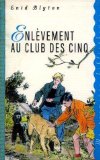 Portada de ENL&Egrave;VEMENT AU CLUB DES CINQ