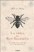 Portada de LA ABEJA DEL REY SALOMON: EL ORIGEN DE LA SABIDURIA DE UN REY LE GENDARIO