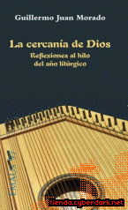 Portada de LA CERCANÍA DE DIOS. REFLEXIONES AL HILO DEL AÑO LITÚRGICO - EBOOK