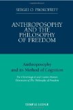 Portada de ANTHROPOSOPHY AND THE PHILOSOPHY OF FREEDOM: ANTHROPOSOPHY AND ITS METHOD OF COGNITION, THE CHRISTOLOGICAL AND COSMIC-HUMAN DIMENSION OF THE PHILOSOPHY OF FREEDOM BY PROKOFIEV, SERGEY (2009) PAPERBACK