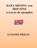 Portada de DATA MINING CON IBM SPSS A TRAVES DE EJEMPLOS