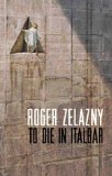 Portada de TO DIE IN ITALBAR
