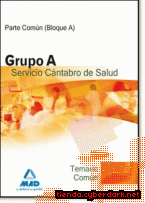 Portada de GRUPO A SANITARIO DEL SERVICIO CÁNTABRO DE SALUD. TEMARIO COMÚN (BLOQUE A) - EBOOK