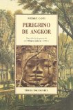 Portada de PEREGRINO DE ANGKOR. SEGUIDO DE FRAGMENTOS DE DIARIO INTIMO