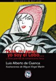 Portada de HOLA,MI AMOR,YO SOY EL LOBO