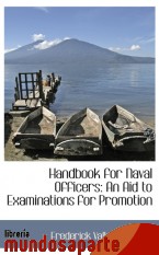 Portada de HANDBOOK FOR NAVAL OFFICERS: AN AID TO EXAMINATIONS FOR PROMOTION
