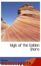 Portada de IDYLS OF THE GOLDEN SHORE