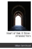 Portada de HEART OF OAK: A THREE-STRANDED YARN