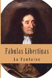 Portada de F&Aacute;BULAS LIBERTINAS