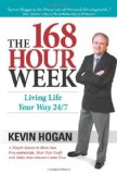 Portada de THE 168 HOUR WEEK: LIVING LIFE YOUR WAY 24/7