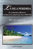 Portada de LA ISLA PERDIDA. LAS PRIMERAS POES?AS DE EDGAR CAPROTTI 1981/82.