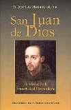 Portada de SAN JUAN DE DIOS, FUNDADOR DE LA FRATERNIDAD HOSPITALARIA