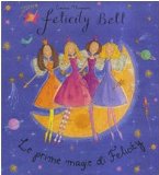 Portada de LE PRIME MAGIE DI FELICITY. FELICITY BELL