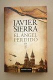 Portada de EL ÁNGEL PERDIDO / JAVIER SIERRA
