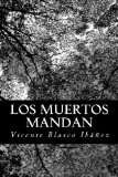 Portada de LOS MUERTOS MANDAN
