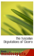 Portada de THE TUSCULAN DISPUTATIONS OF CICERO