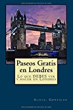 Portada de PASEOS GRATIS EN LONDRES: LO QUE DEBES VER Y HACER EN LONDRES